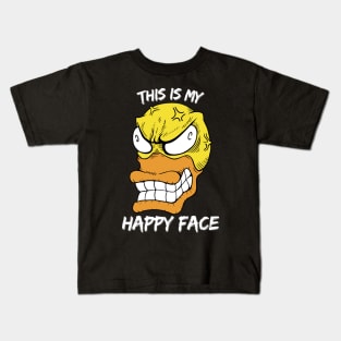 This is my Happy Face. Funny and Sarcastic Saying Phrase Kids T-Shirt